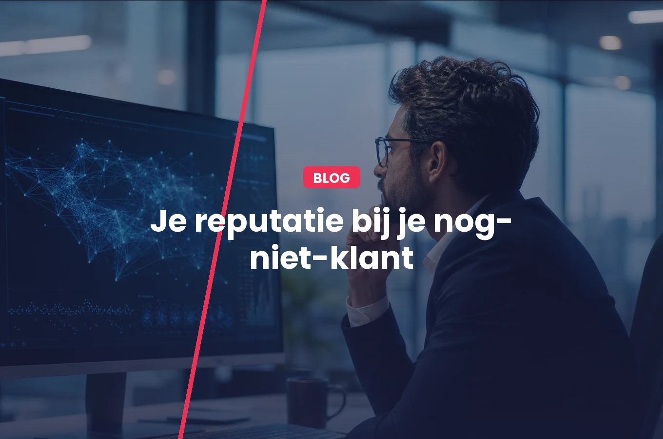 Je reputatie bij je nog-niet-klant