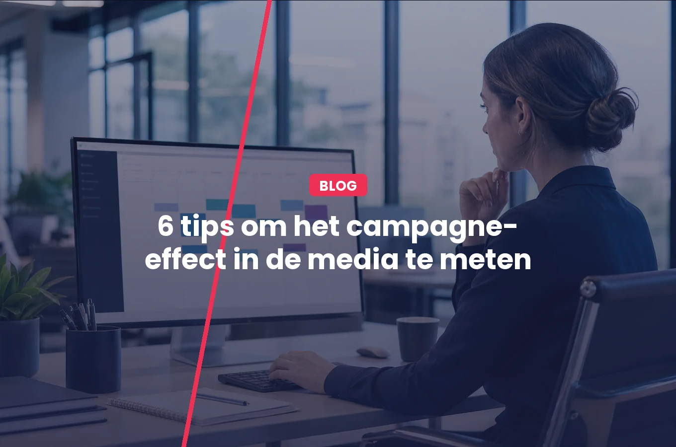 6 tips om het campagne-effect in de media te meten